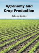 Agronomy and Crop Production