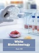 White Biotechnology