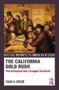 The California Gold Rush