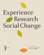 Experience Research Social Change, Third Edition: Critical Methods