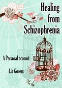 Healing from Schizophrenia