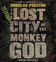 The Lost City of the Monkey God: A True Story