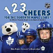 1, 2, 3 Cheers for the Toronto Maple Leafs!
