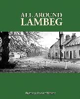 All Around Lambeg: Historical Walks