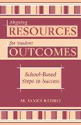 Aligning Resources for Student Outcomes