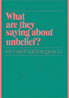 What are They Saying About Unbelief?