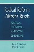 Radical Reform in Yeltsin's Russia