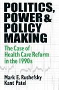 Politics, Power and Policy Making