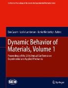 Dynamic Behavior of Materials, Volume 1