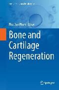 Bone and Cartilage Regeneration