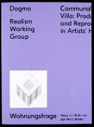 Realism Working Group + Dogma