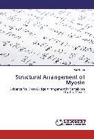 Structural Arrangement of Myosin