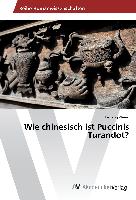 Wie chinesisch ist Puccinis Turandot?