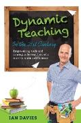 Dynamic Teaching in the 21st Century