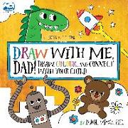 Draw with Me, Dad!