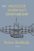 Professor Harriman's Steam Air-Ship