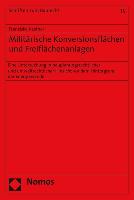 Militärische Konversionsflächen und Freiflächenanlagen