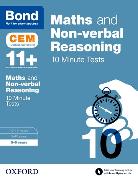 Bond 11+: Maths & Non-Verbal Reasoning: CEM 10 Minute Tests