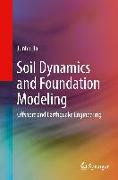 Soil Dynamics and Foundation Modeling