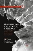 Preventing Ideological Violence