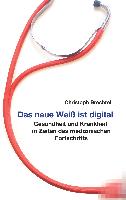 Das neue Weiß ist digital