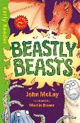 Early Reader Non Fiction: Beastly Beasts