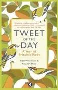 Tweet of the Day: A Year of Britain's Birds from the Acclaimed Radio 4 Series