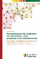 Quantificação de Açúcares em Alimentos: uma proposta com biossensores