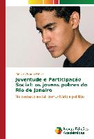 Juventude e Participação Social: os jovens pobres do Rio de Janeiro