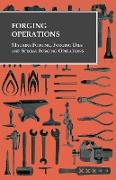 Forging Operations - Machine Forging, Forging Dies and Special Forging Operations