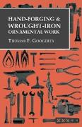 Hand-Forging and Wrought-Iron Ornamental Work