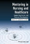 Mentoring in Nursing and Healthcare