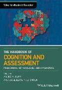 The Wiley Handbook of Cognition and Assessment