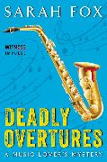 Deadly Overtures