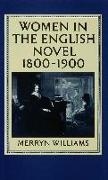 Women in the English Novel, 1800-1900