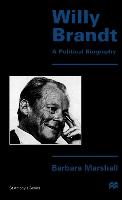 Willy Brandt: A Political Biography