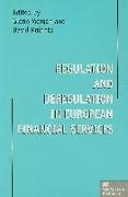 Regulation and Deregulation in European Financial Services