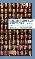 Constitutional Law and Politics: Struggles for Power and Governmental Accountability