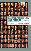 Constitutional Law and Politics: Civil Rights and Civil Liberties