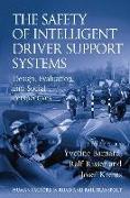 The Safety of Intelligent Driver Support Systems