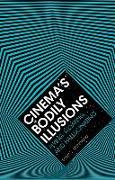 Cinema's Bodily Illusions