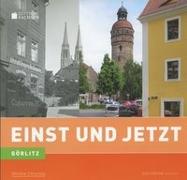 Einst und Jetzt - Görlitz (11)