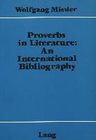 Proverbs in Literature: . an International Bibliography