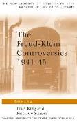 The Freud-Klein Controversies 1941-45