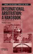 International Arbitration: A Handbook