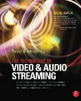 The Technology of Video and Audio Streaming