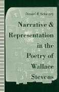 Narrative and Representation in the Poetry of Wallace Stevens