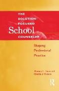 Solution-Focused School Counselor