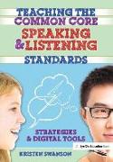 Teaching the Common Core Speaking and Listening Standards