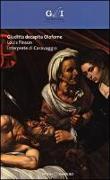Giuditta decapita Oloferne. Louis Finson interprete di Caravaggio. Catalogo della mostra (Napoli, 27 settembre-8 dicembre 2013)